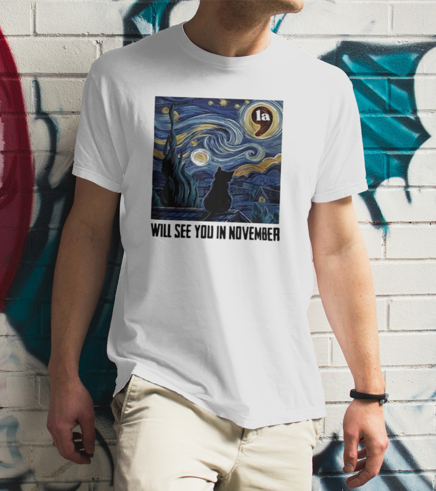 Black Cat LA Starry Night Will See You In November Van Gogh T-Shirt