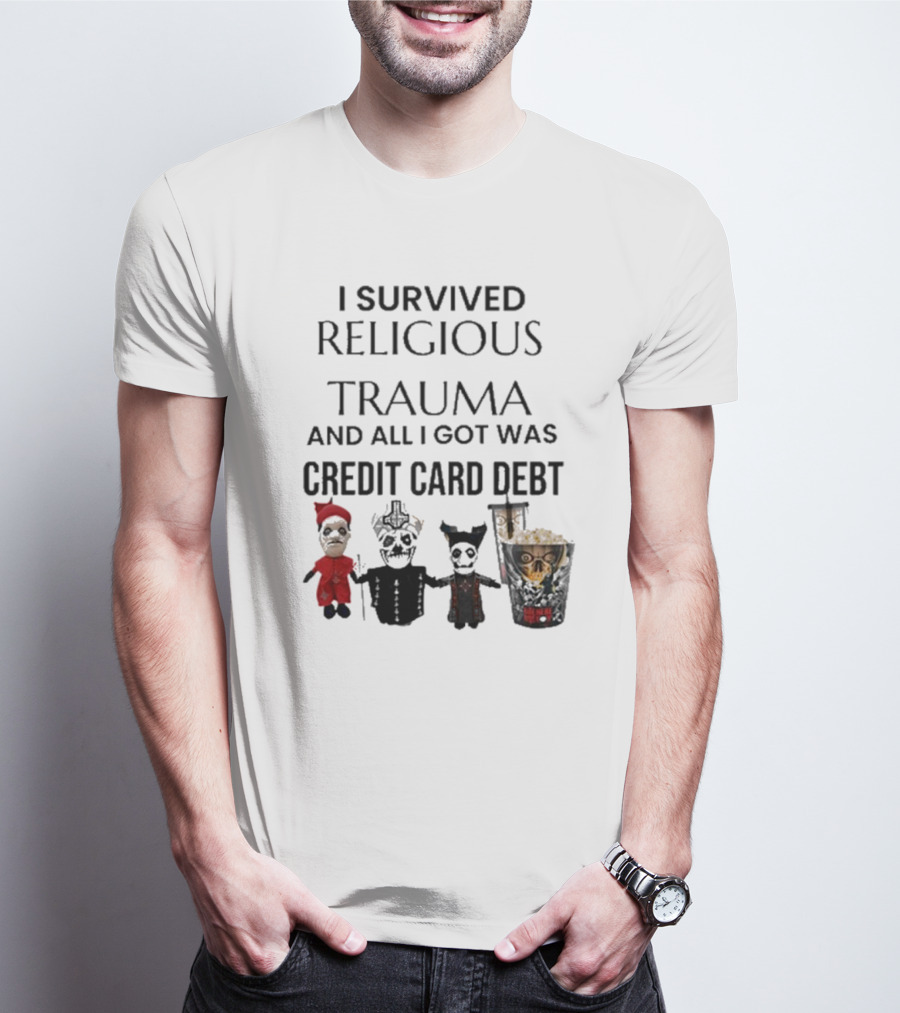 I Survived Religious Trauma And All I Got Was Credit Card Debt Characters In Gothic Costumes T-Shirt