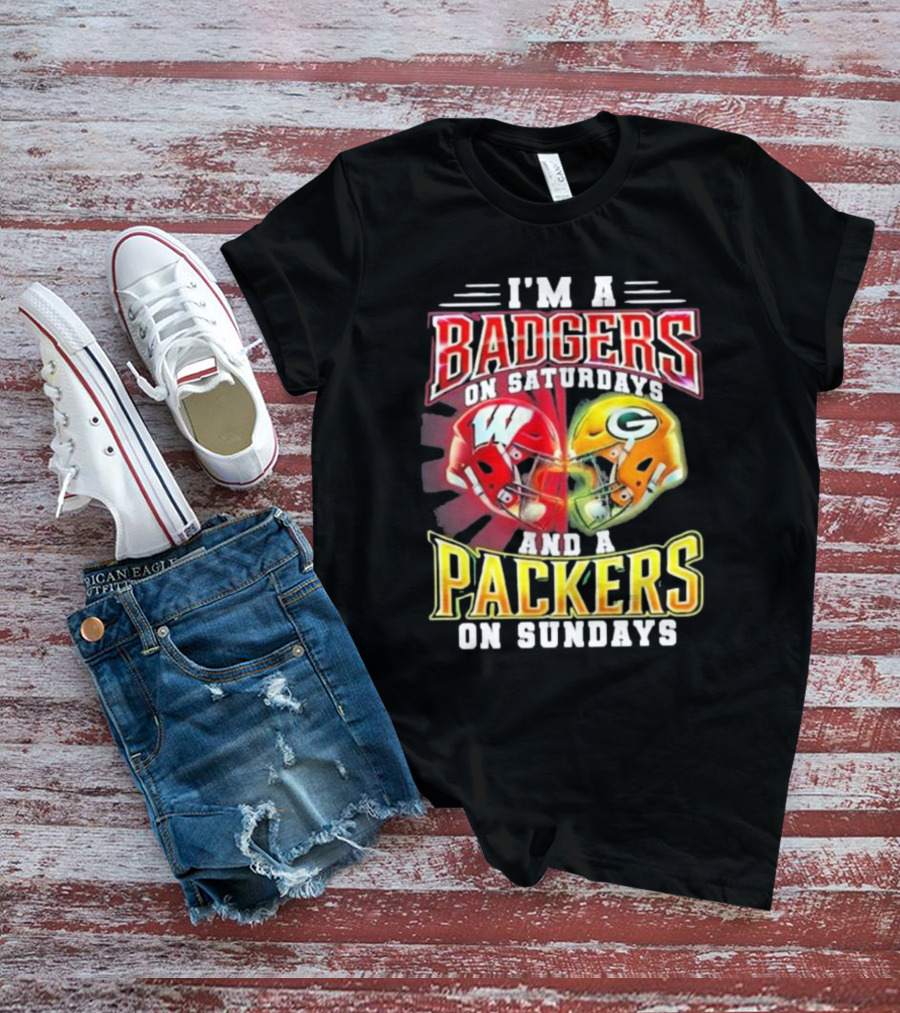 I'm A Badgers On Saturdays And A Packers On Sundays T-Shirt