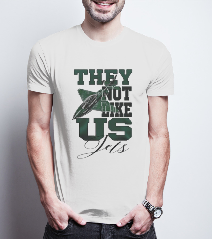 They Not Like Us Jets Football Team Insight Sports Fan Recognition T-Shirt