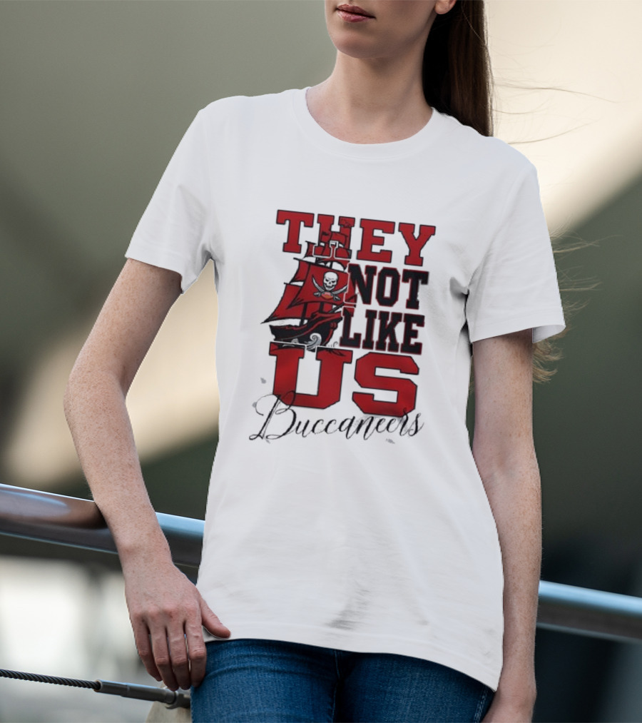 They Not Like Us Buccaneers T-Shirt