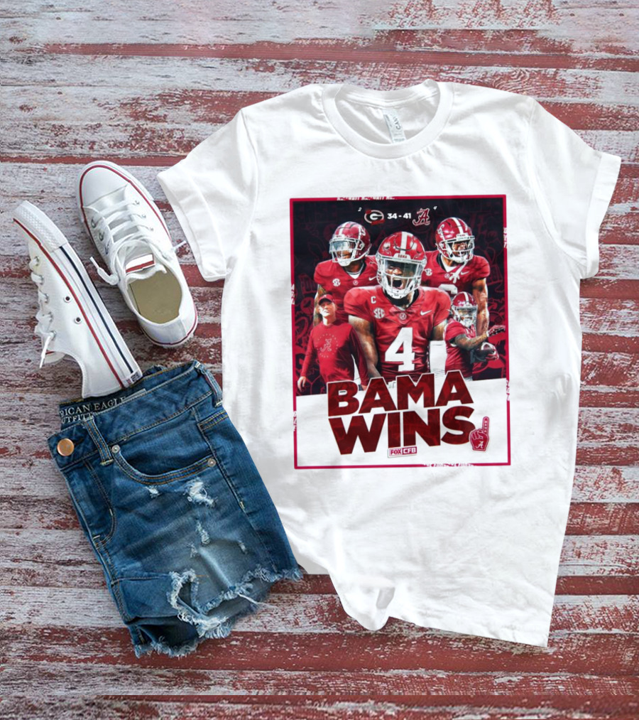 Bama Wins Alabama Crimson Tide 41-34 Georgia Bulldogs Fox CFB T-Shirt