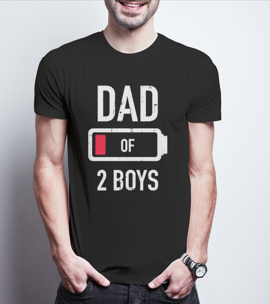 Dad Of 2 Boys Low Battery T-Shirt