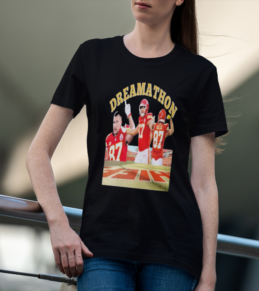 Dreamathon Travis Kelce #87 Kansas City Chiefs NFL T-Shirt