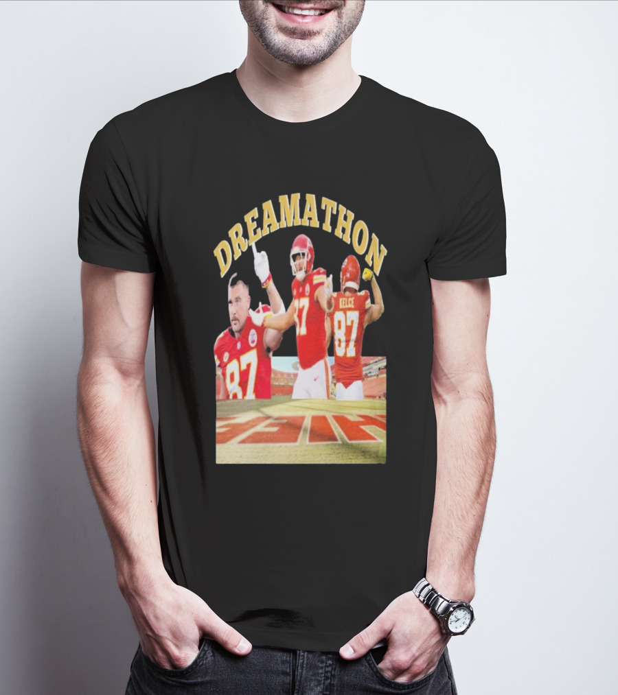 Dreamathon Travis Kelce #87 Kansas City Chiefs NFL T-Shirt