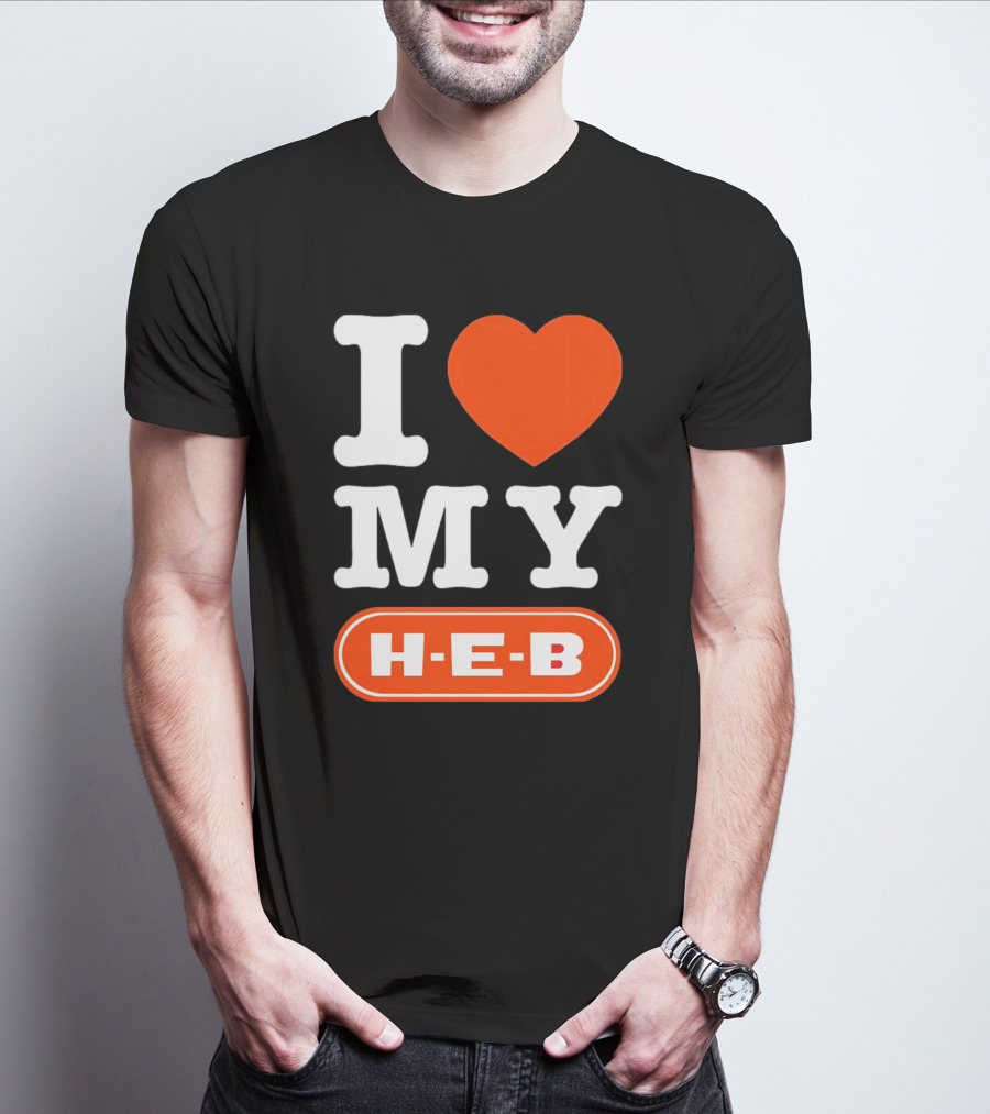 I Love My H-E-B T-Shirt