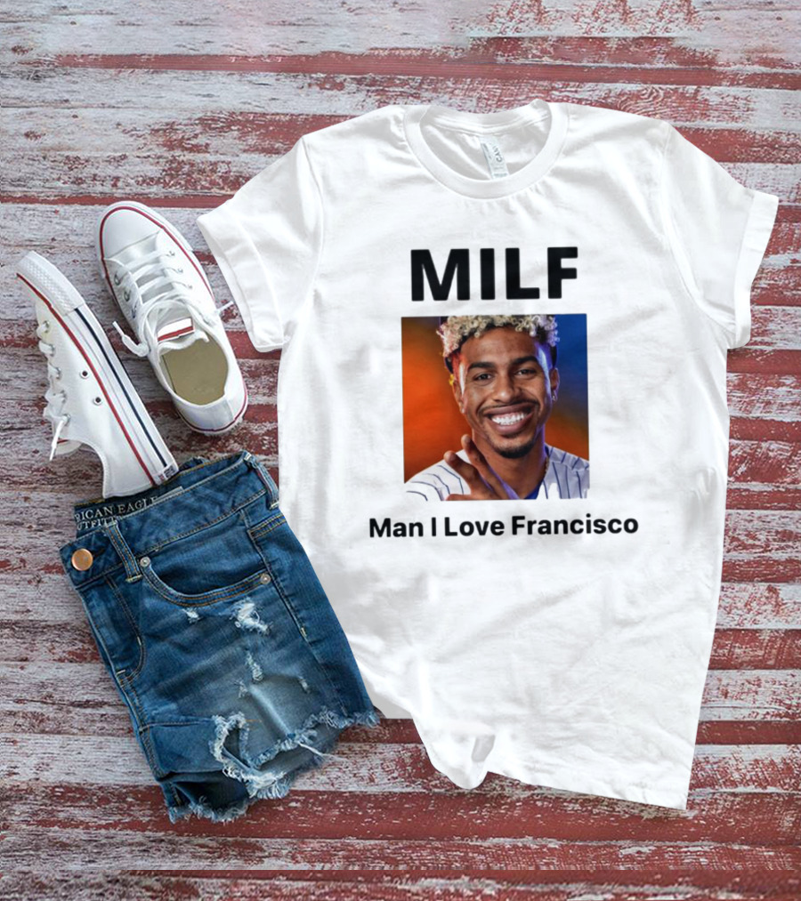 MILF Man I Love Francisco Lindor MLB New York Mets T-Shirt