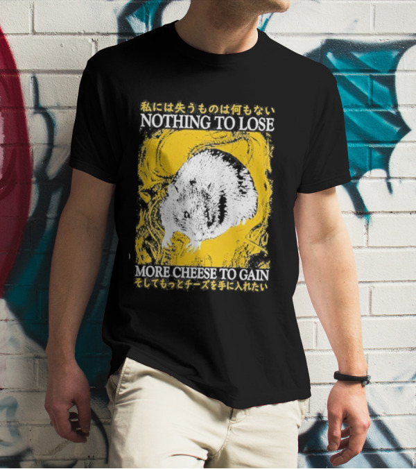 Nothing To Lose More Cheese To Gain Lukathemouse Yellow Background Japanese Text T-Shirt