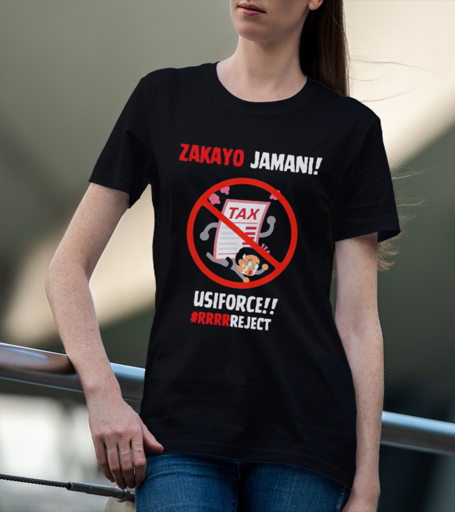 Zakayo Jamani Tax Usiforce Rrrrreject Protest T-Shirt