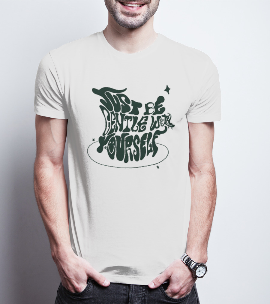 Just Be Gentle With Yourself Bini Colet Ofc You Did Well T-Shirt