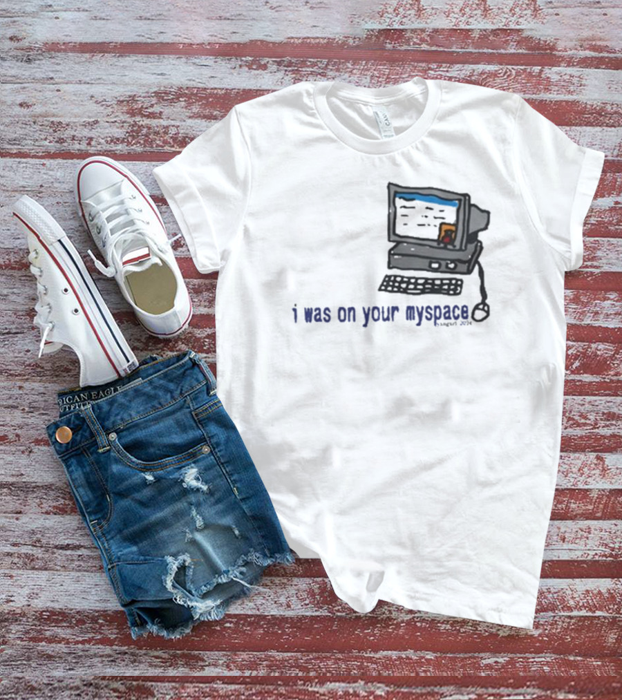 Macdoogle I Was On Your Myspace Computer Retro T-Shirt