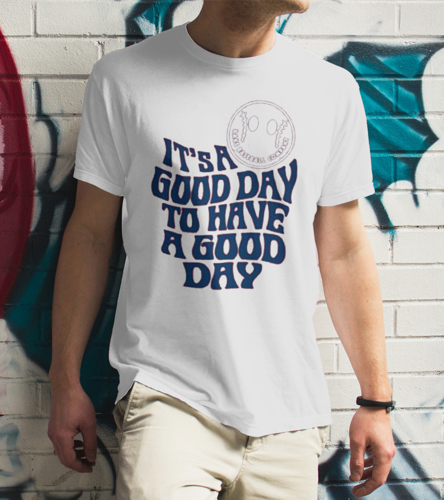 Crimson Cliffs Baseball It's A Good Day To Have A Good Day With Baseball T-Shirt
