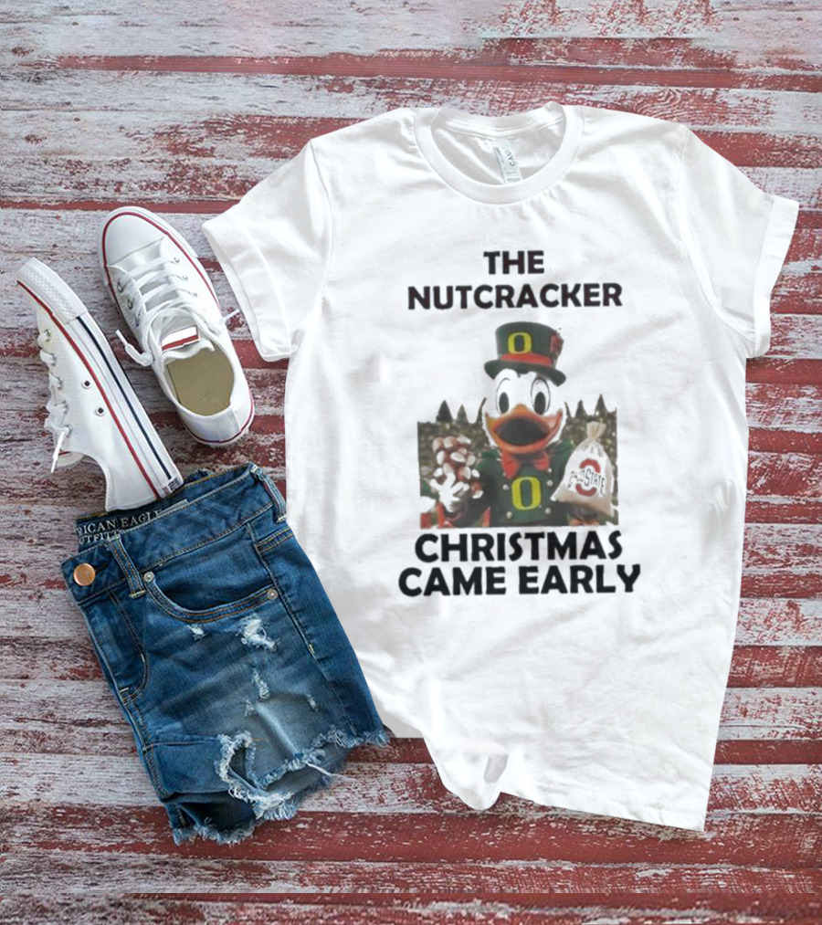 Oregon Duck The Nutcracker Christmas Came Early T-Shirt