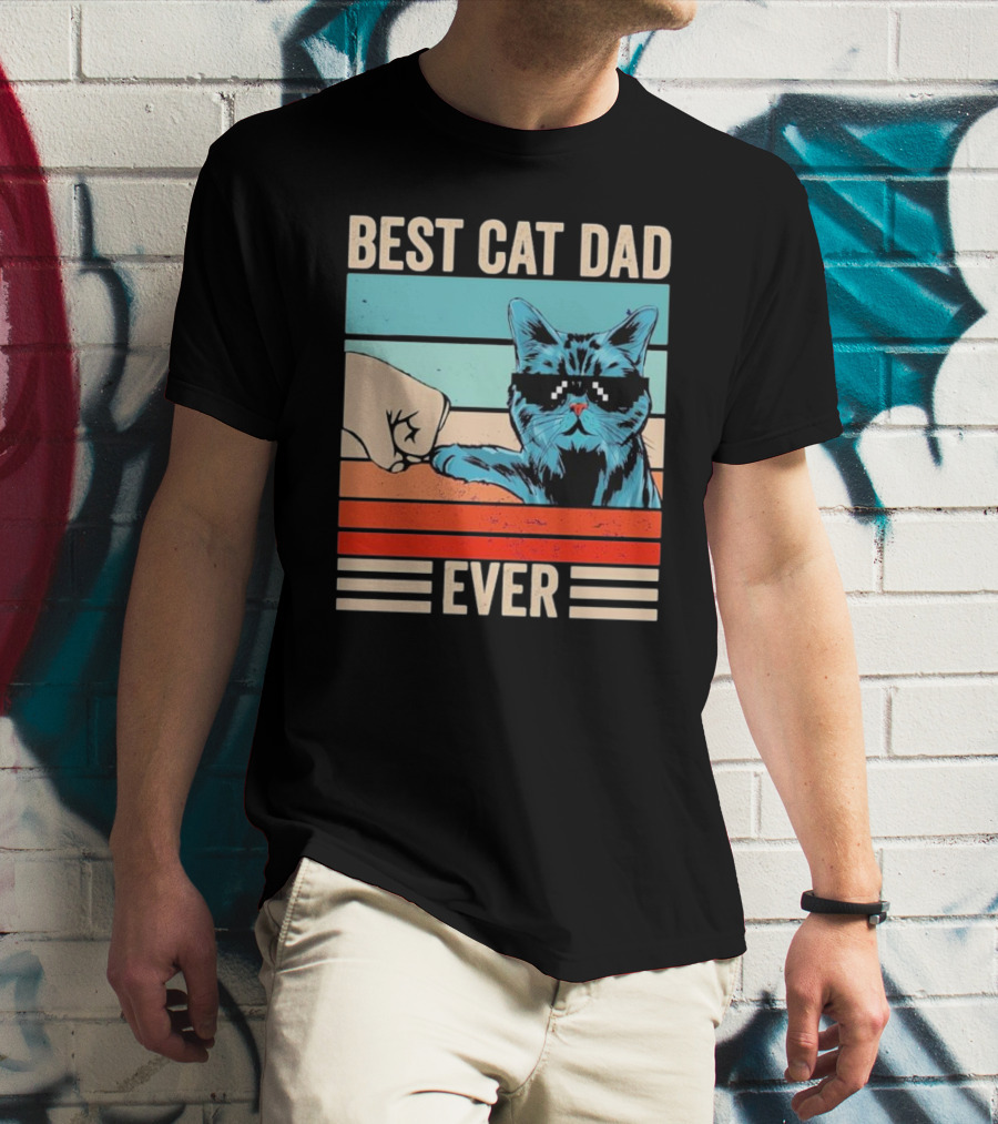 Best Cat Dad Ever Bump Fist With Cool Cat FatherS Day T-Shirt