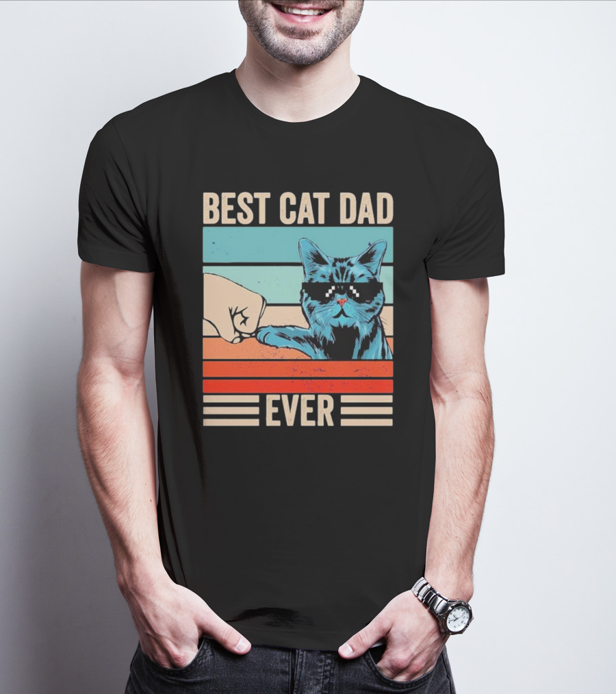 Best Cat Dad Ever Bump Fist With Cool Cat FatherS Day T-Shirt