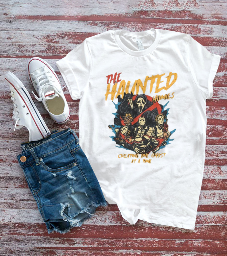The Haunted Homies Creating One Ghost At A Time T-Shirt