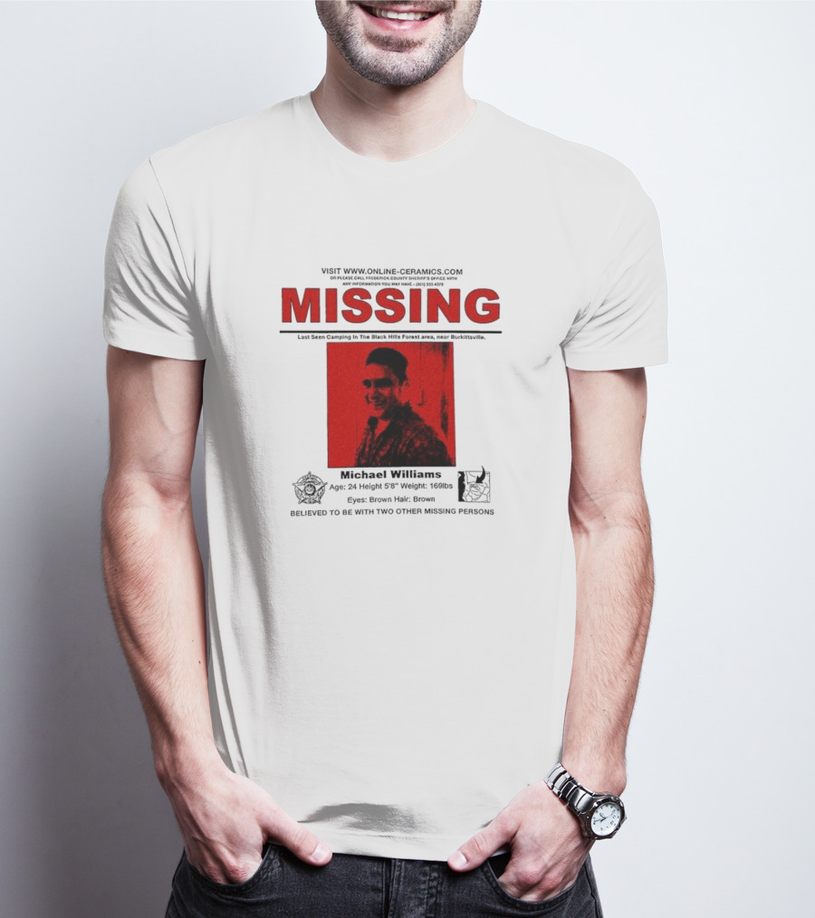 Missing Michael Williams Last Seen Camping In Black Hills Forest Blair Witch Project Online Ceramics T-Shirt