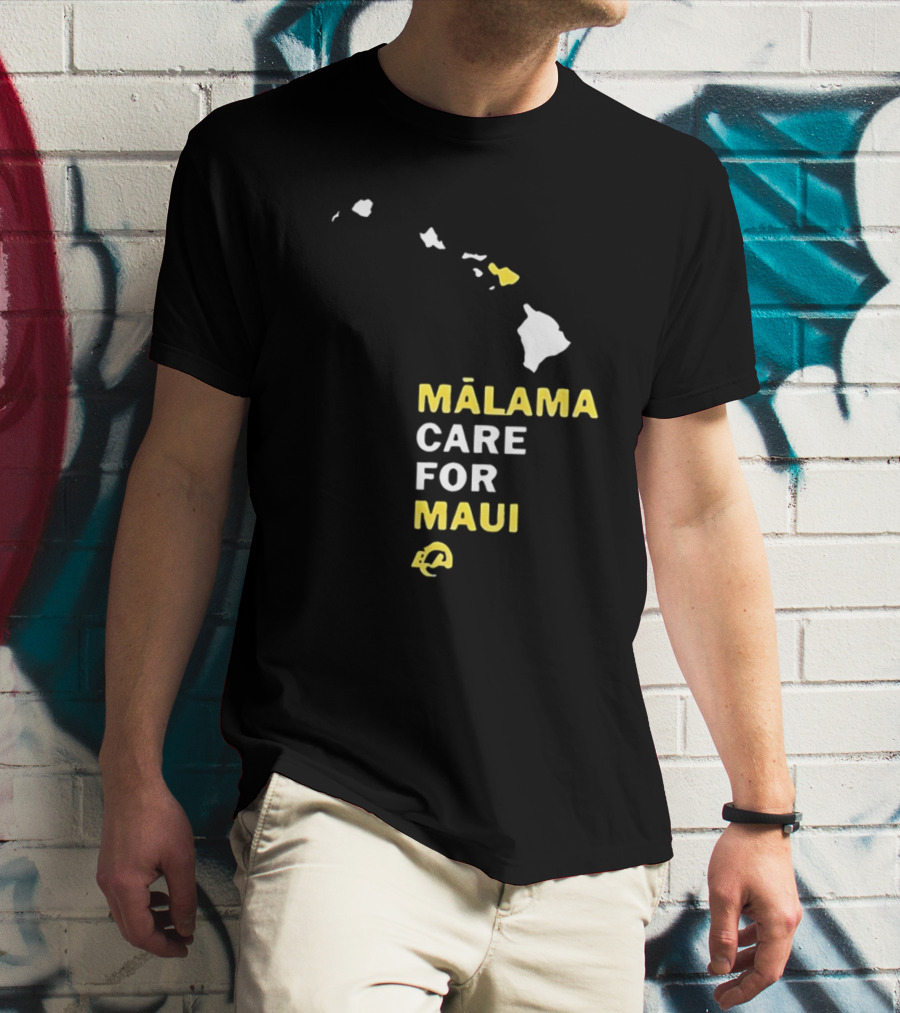 Mālama Care For Maui Los Angeles Rams Support With Hawaiian Islands Map T-Shirt
