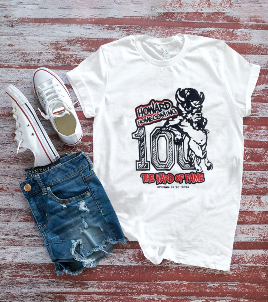 Howard Homecoming 100 The Yard Of Fame October 13-20 T-Shirt