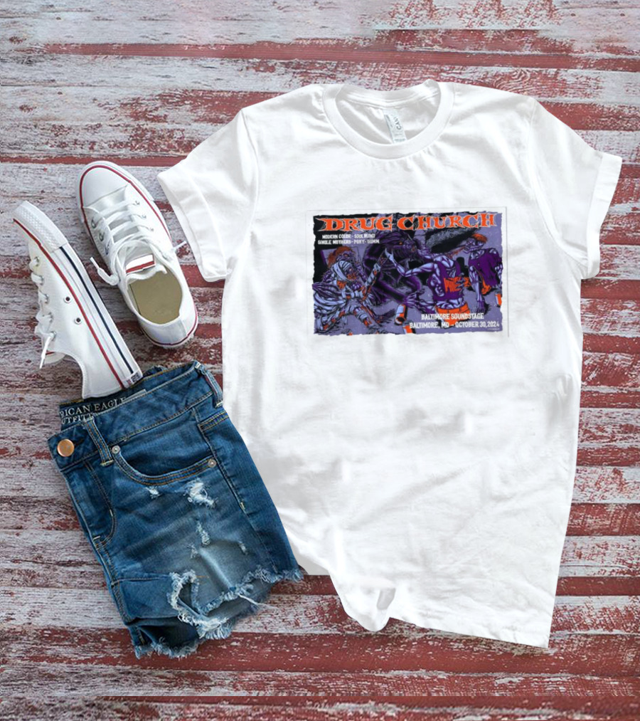 Drug Church Concert With Modern Color, Soul Blind, Prince Daddy At Baltimore Soundstage October 30 T-Shirt