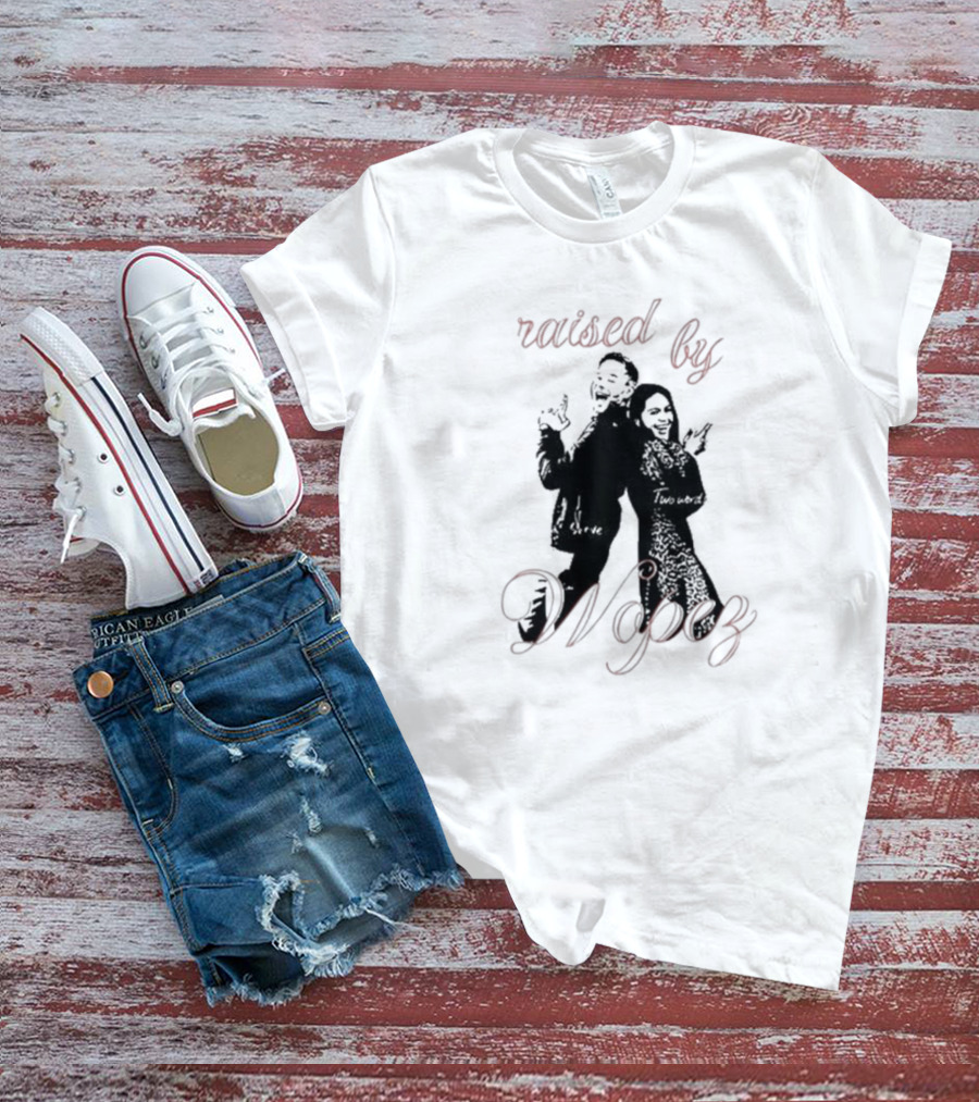 Raised By Wopez Serve Two Words T-Shirt