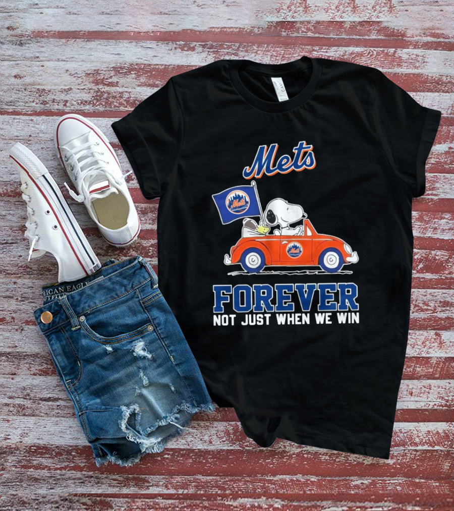 Snoopy And Woodstock Mets Forever Not Just When We Win T-Shirt
