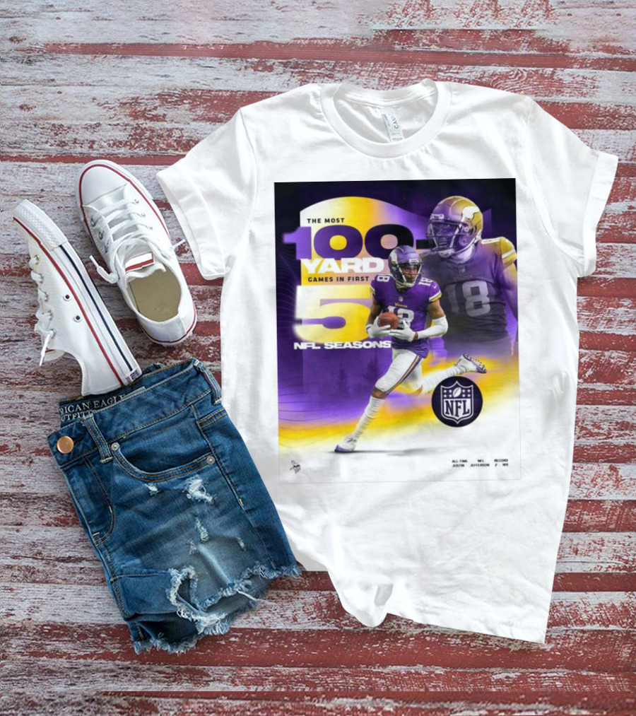 The Most 100 Yard Games In First 5 NFL Seasons Minnesota Vikings Justin Jefferson T-Shirt