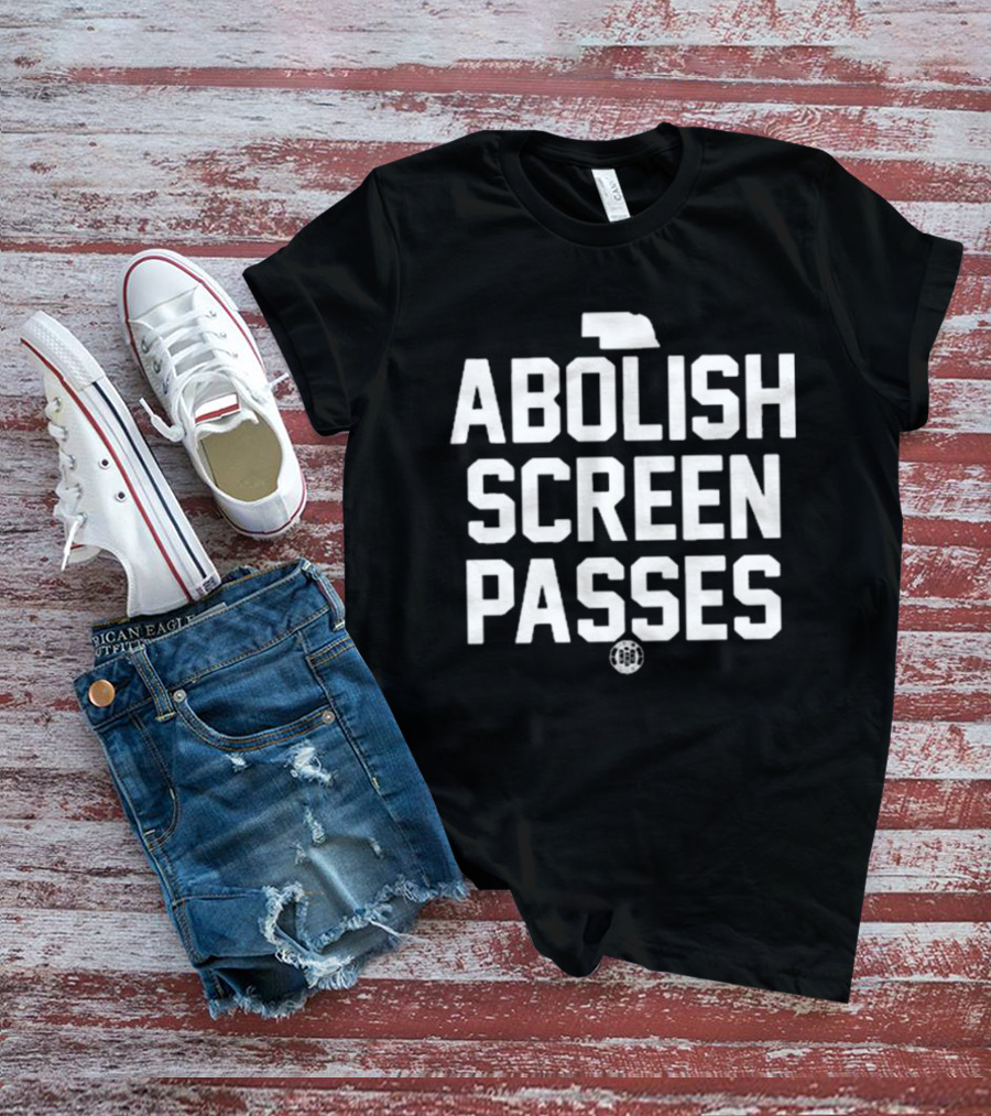 Bbbprinting Nebraska Abolish Screen Passes Football T-Shirt