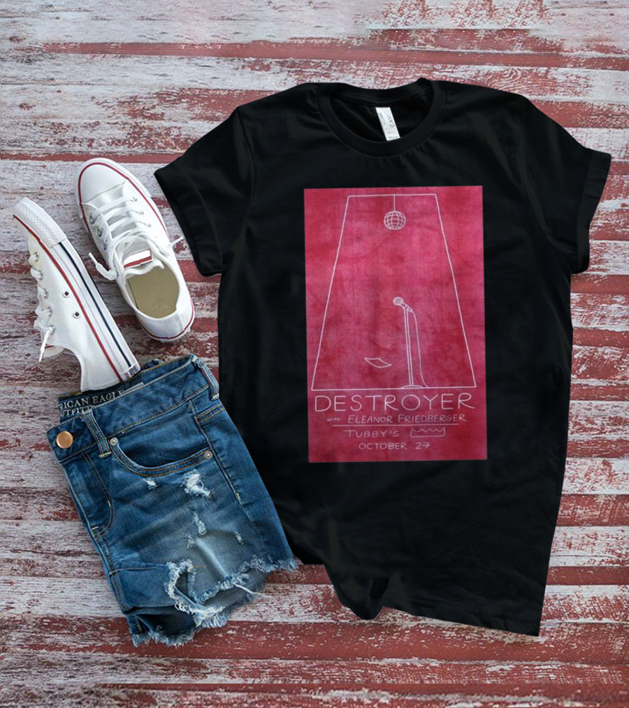 Destroyer With Eleanor Friedberger At Tubby’s October 27 Kingston NY T-Shirt