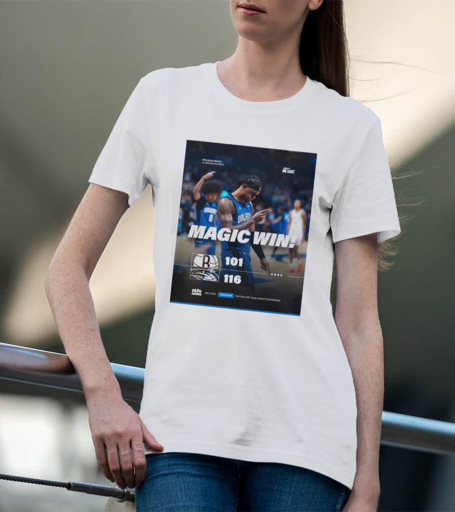 Orlando Magic Victory 116-101 Over Brooklyn Nets - Magic Win Promotional Offer T-Shirt