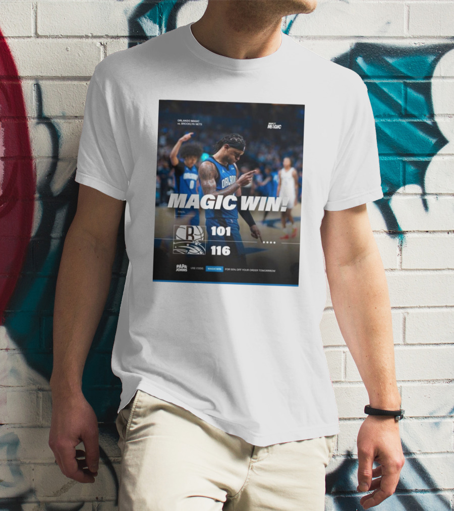 Orlando Magic Victory 116-101 Over Brooklyn Nets - Magic Win Promotional Offer T-Shirt