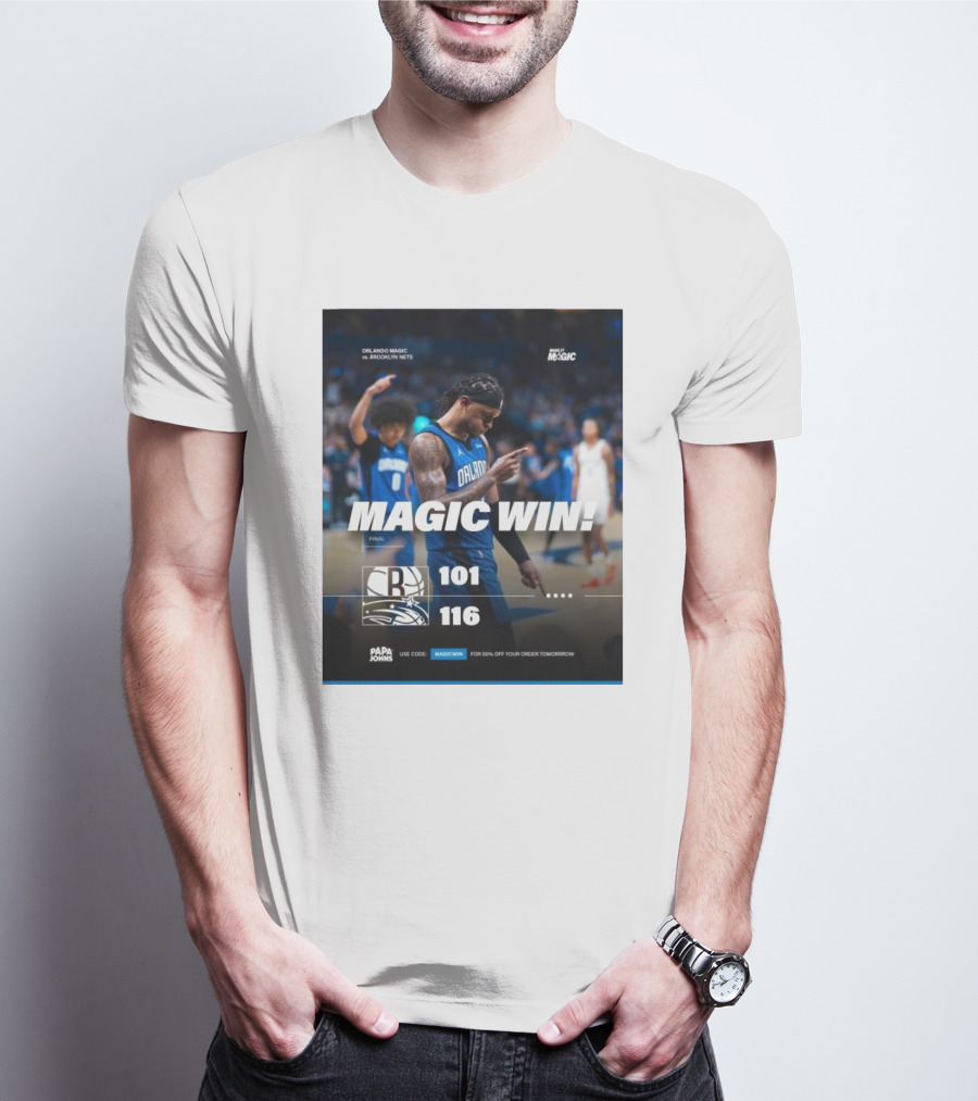 Orlando Magic Victory 116-101 Over Brooklyn Nets - Magic Win Promotional Offer T-Shirt