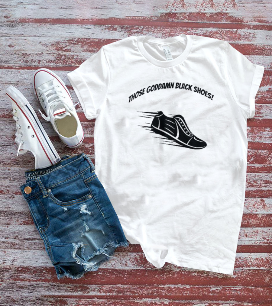 Forensic Files Those Goddamn Black Shoes Sneakers Racing Motif T-Shirt