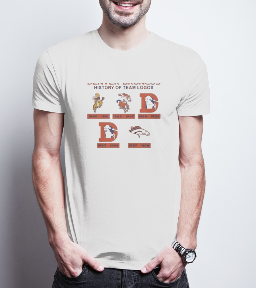 Denver Broncos 1960 1961 1962 1967 1968 1992 1993 1996 1997 Now History Of Team T-Shirt