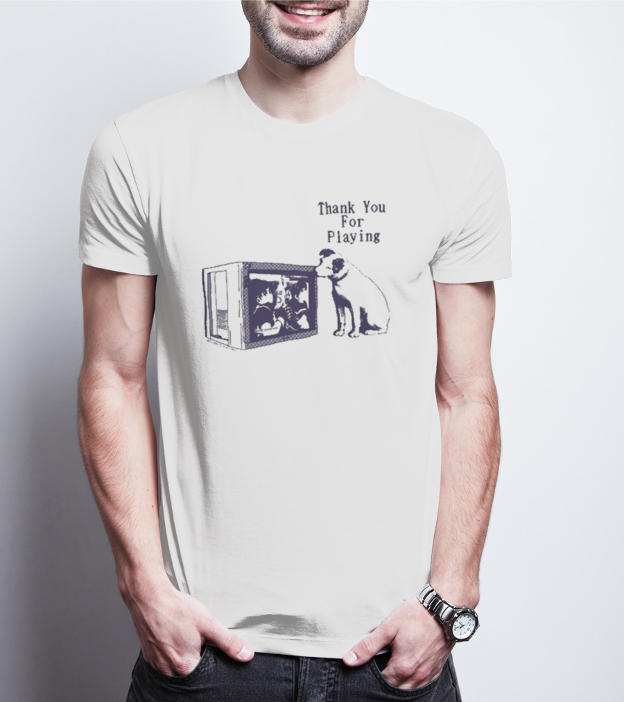 Thank You For Playing Dog Watching TV Nostalgia T-Shirt