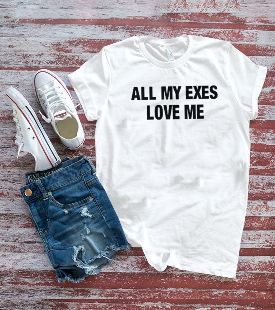 Major Myjah All My Exes Love Me Text T-Shirt