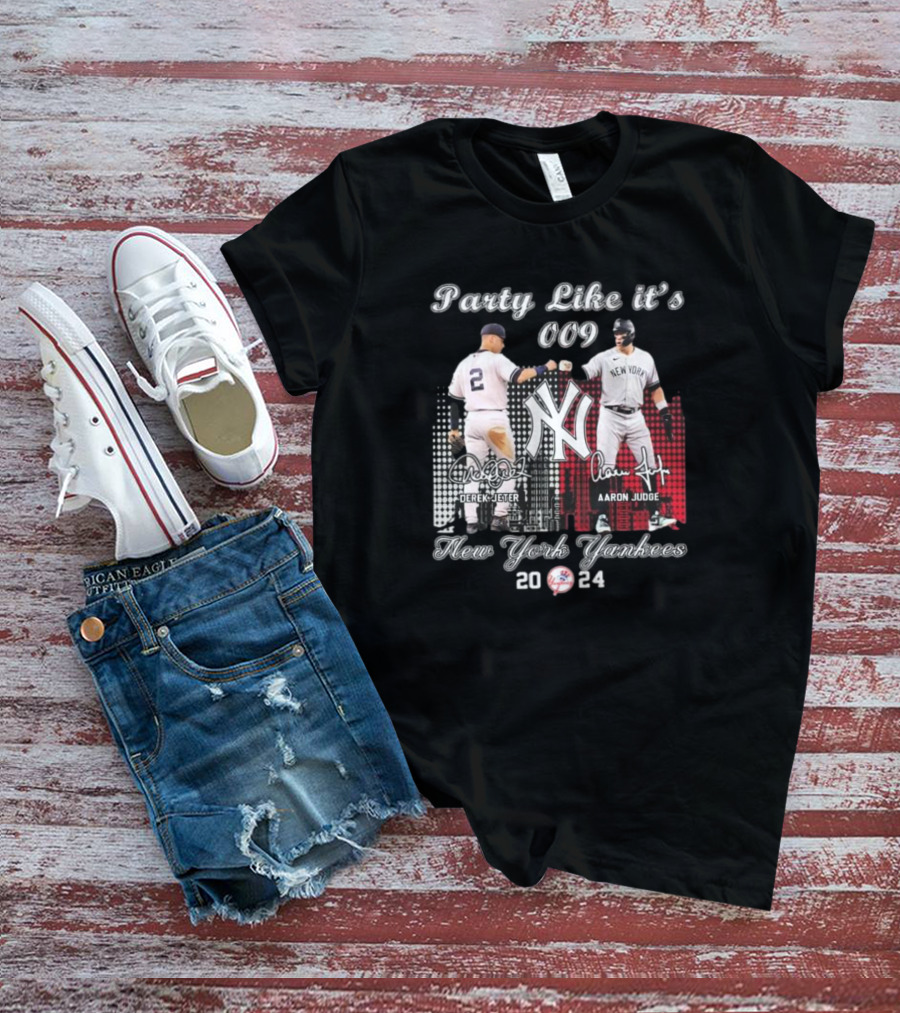 Party Like It’s 009 New York Yankees Derek Jeter Aaron Judge T-Shirt