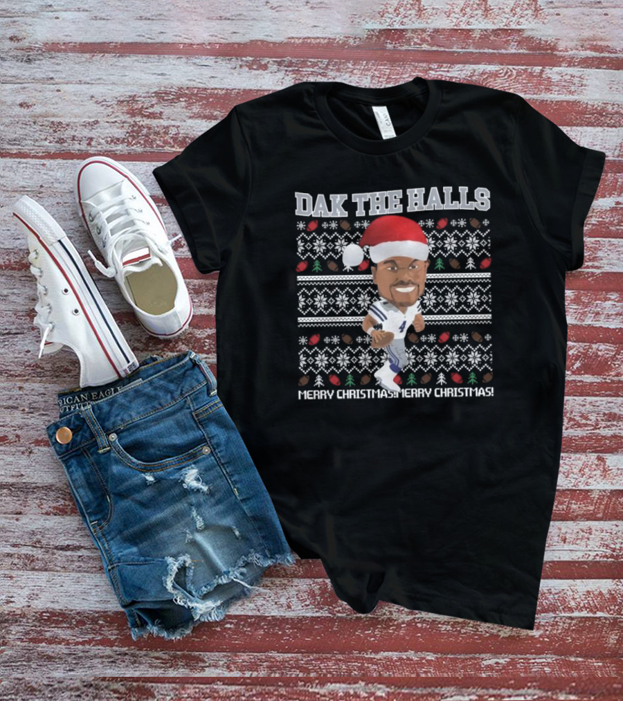 Dallas Cowboy Dak The Halls Merry Christmas Ugly Sweater T-Shirt