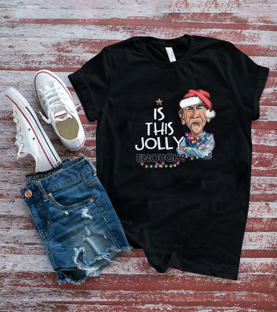 Santa Jeff Dunham Is This Jolly Enough Christmas Lights T-Shirt