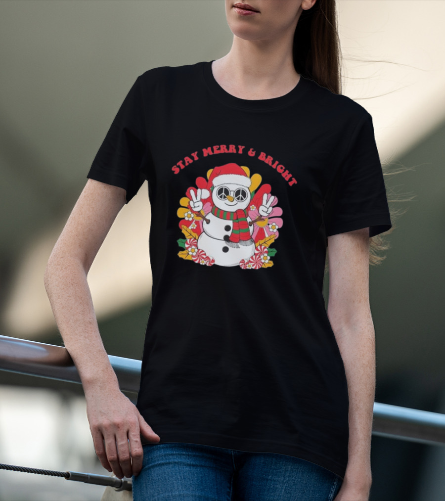 Stay Merry And Bright Peaceful Snowman Christmas T-Shirt
