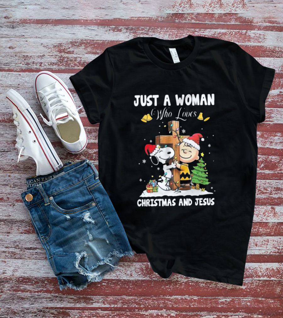 Snoopy And Charlie Brown Just A Woman Who Loves Christmas And Jesus T-Shirt