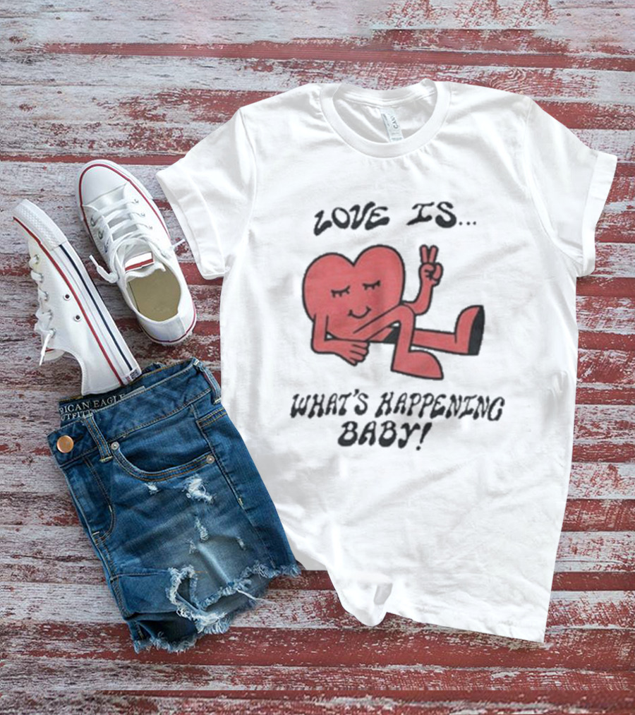 Love Is What's Happening Baby Heart Character T-Shirt