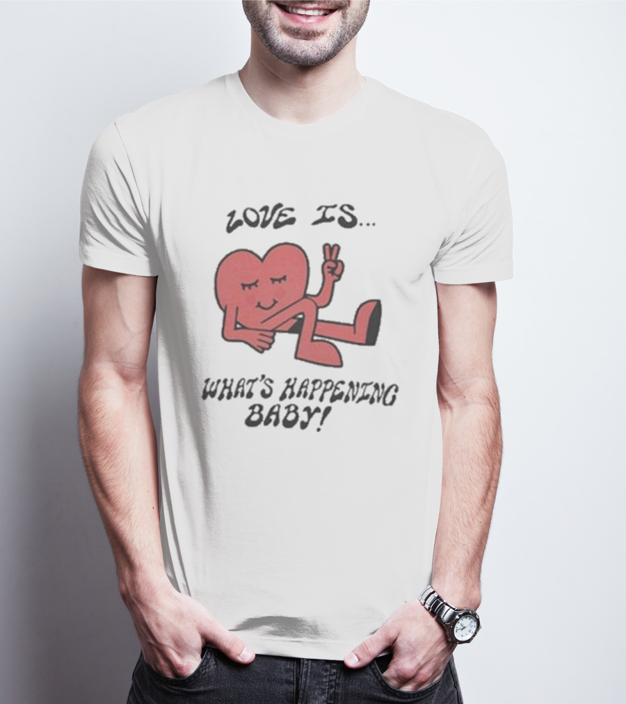 Love Is What's Happening Baby Heart Character T-Shirt