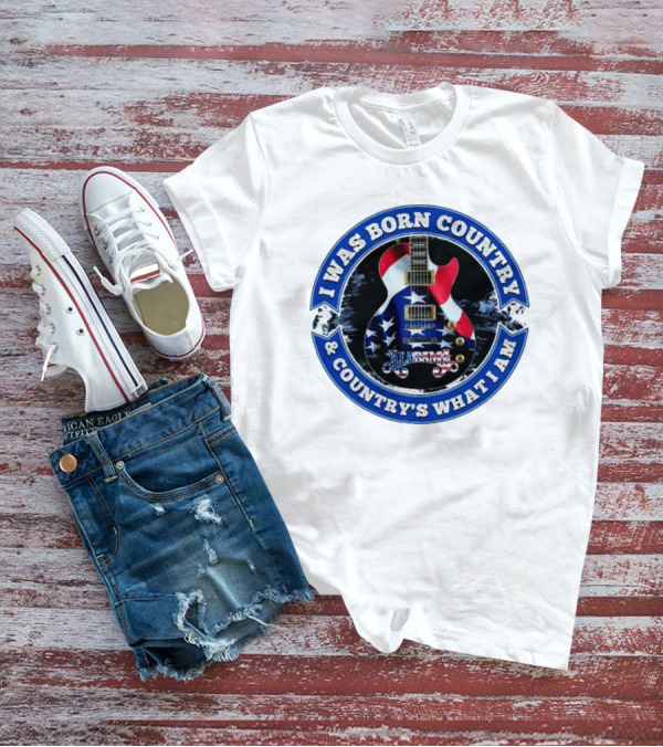 I Was Born Country And Country's What I Am Alabama Guitar USA Flag T-Shirt