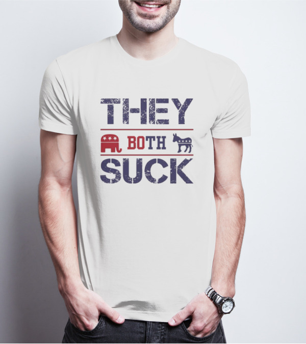THEY BOTH SUCK Anti Republican Elephant Donkey Political T-Shirt