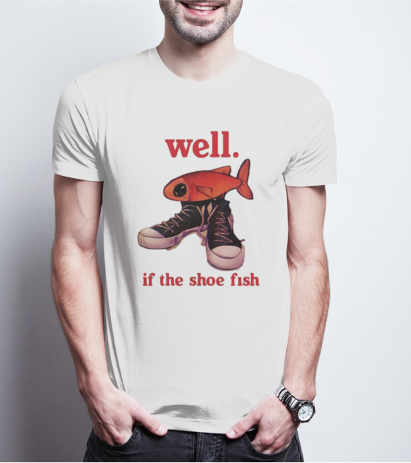 Well If The Shoe Fish, Converse Sneakers And Orange Fish T-Shirt
