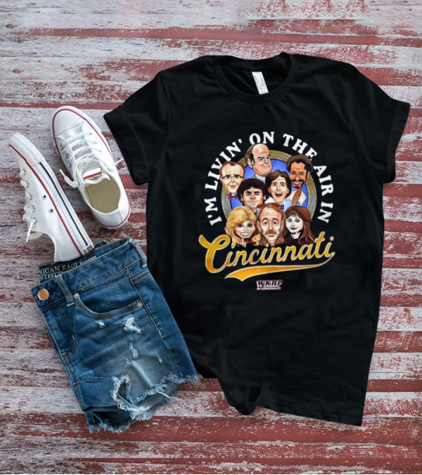 I’m Livin’ On The Air In Cincinnati WKRP Characters Cartoon T-Shirt
