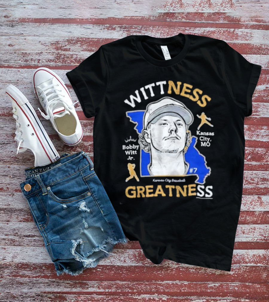 Wittness Greatness Bobby Witt Jr. Kansas City Baseball #7 Kansas City MO T-Shirt