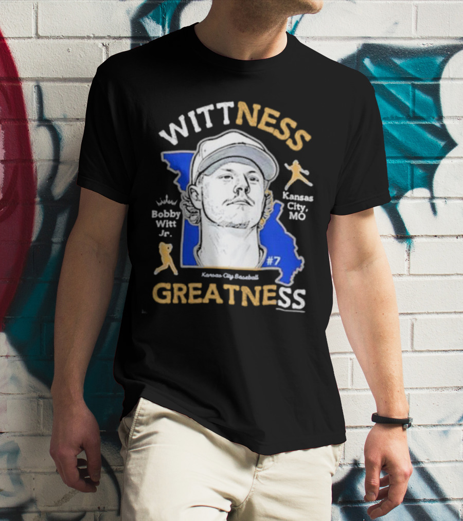 Wittness Greatness Bobby Witt Jr. Kansas City Baseball #7 Kansas City MO T-Shirt