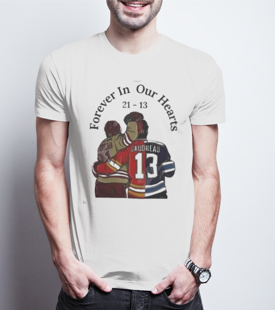 Forever In Our Hearts 21 - 13 Gaudreau T-Shirt